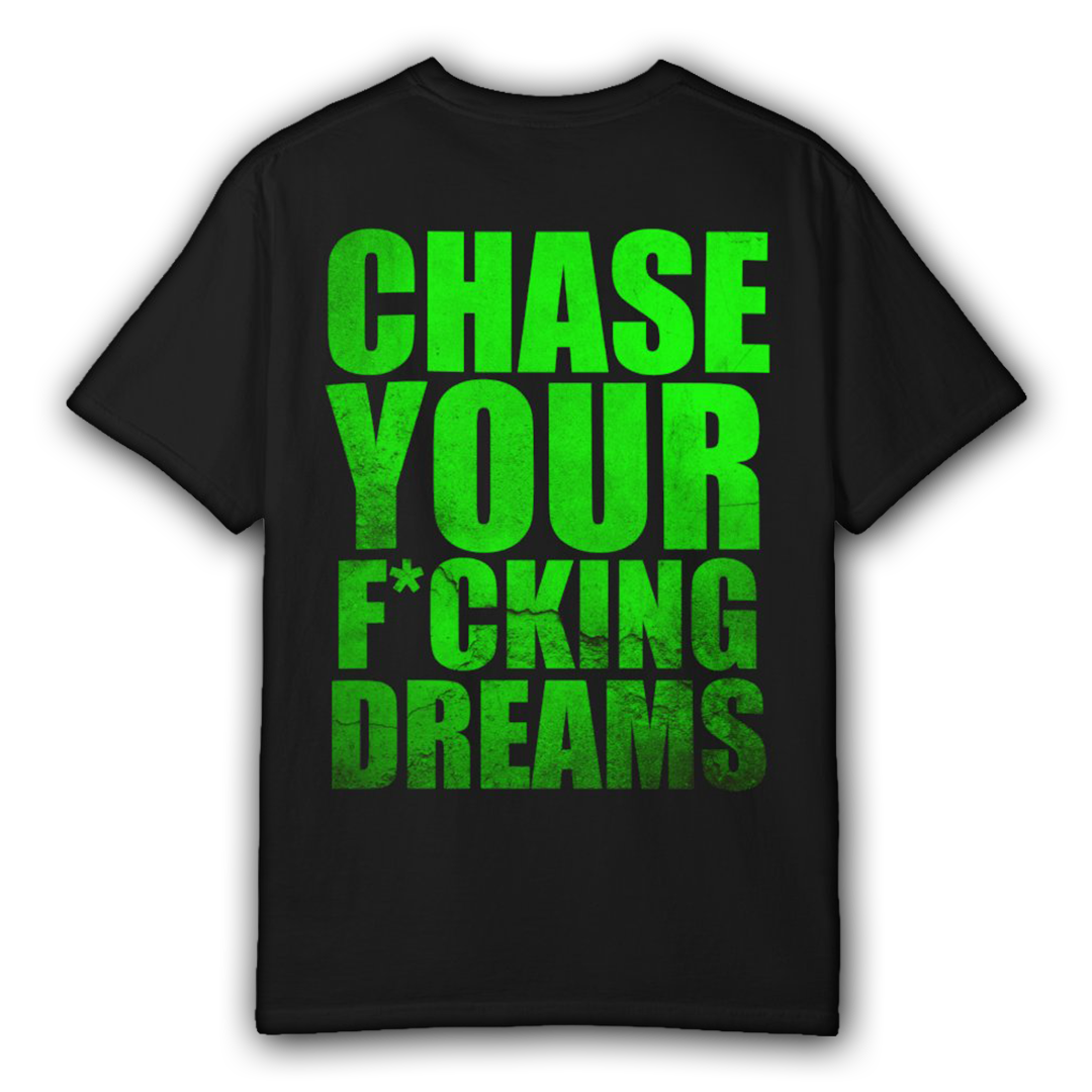 Chase Your Dreams | Inspirational Graphic T-Shirt