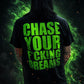 person wearing black chase your dreams graphic t-shirt with bold green typography streetwear band merch lifestyle photo