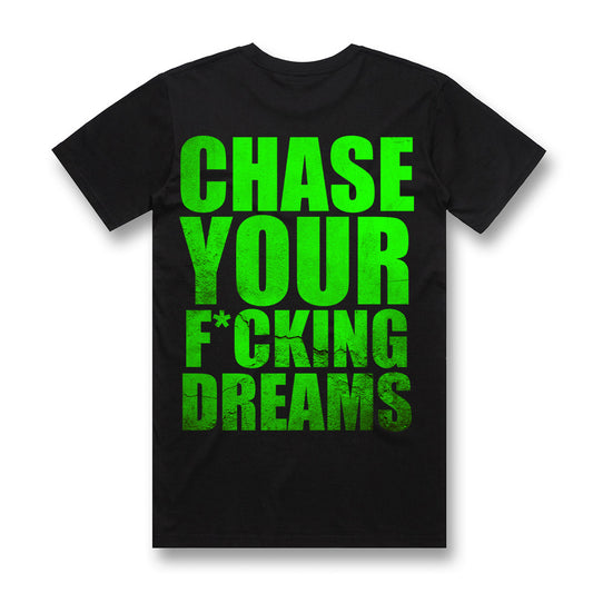 black graphic t-shirt with bold green chase your dreams typography motivational streetwear unisex shirt
